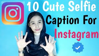 10 Cute Selfie Caption For Instagram  Trendy Caption Ideas for insta  Instagram hacks [upl. by Ayyidas]