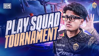 PLAY SQUAD TOURNAMENT  JONATHAN IS BACK  BGMI [upl. by Nerrual]