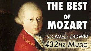 The Best Of Mozart  Slowed Down  432Hz  45 Hours [upl. by Lepine]