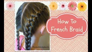 How To French Braid hair4myprincess [upl. by Damara]