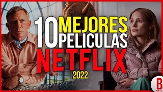 TOP 10 Mejores PELÍCULAS de NETFLIX 2022 [upl. by Jone]