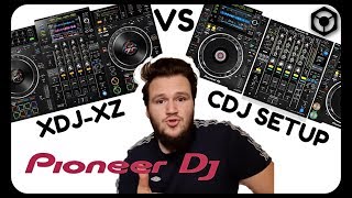 The Pioneer XDJXZ Vs Full CDJ Setup  How Do They Compare [upl. by Yemac]