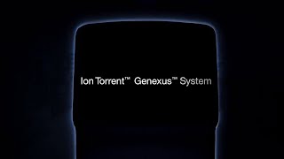 Introducing the new Ion Torrent Genexus System [upl. by Nalda]