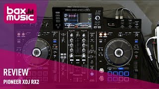 Pioneer XDJ RX2  First Review  Bax Music [upl. by Adnilra]