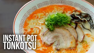 How to Make a Spicy Tonkotsu Ramen with an Instant Pot Recipe [upl. by Ghiselin]