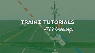 Trainz Tutorial Basic ATLS Crossing Setup [upl. by Nwaf]