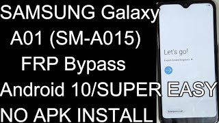 SAMSUNG Galaxy A01 FRP Bypass Android 10New Method Samsung A01 Google Lock Bypass  NO APK INSTALL [upl. by Eiduam477]