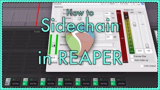 How To Sidechain In REAPER DAW 2019  Compression and Gating 3 ways [upl. by Donatelli]