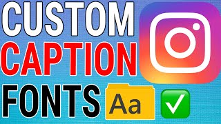 How To Use Custom Fonts On Instagram Captions [upl. by Nylde]