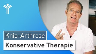 KnieArthrose richtig behandeln Konservative Therapie der Knieschmerzen durch Arthrose [upl. by Namlaz]