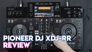 Pioneer DJ XDJRR Review [upl. by Staten980]